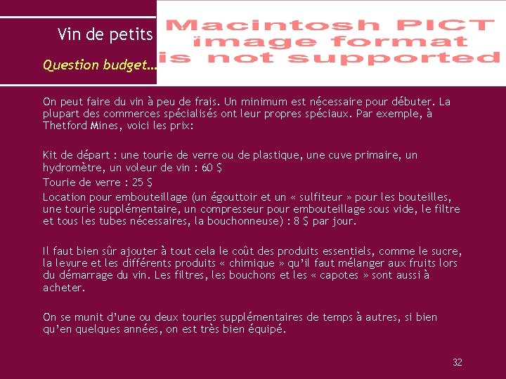 Vin de petits fruits Question budget… On peut faire du vin à peu de
