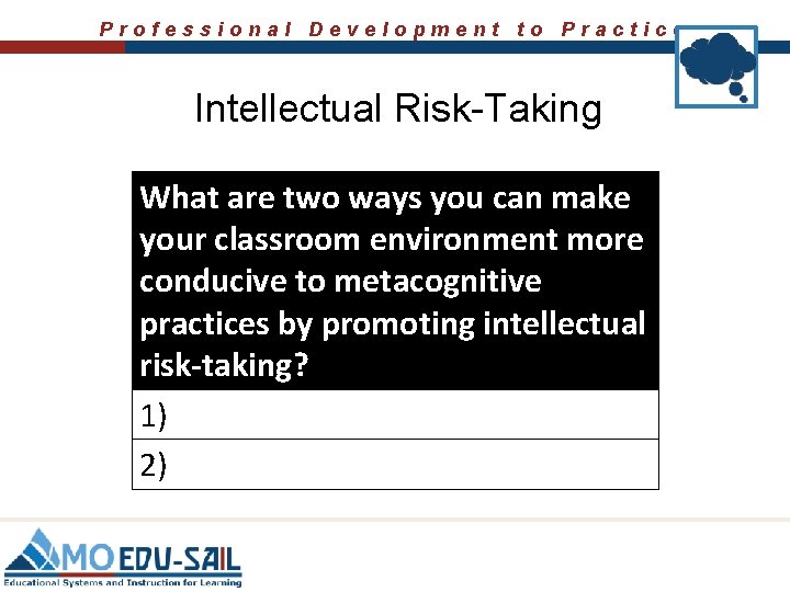 Professional Development to Practice Metacognition This work is