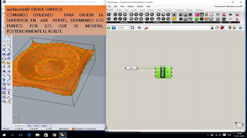 surface/útil/ DIVIDE SURFACE COMANDO UTILIZADO PARA DIVIDIR LA SUPERFICIE EN AXB PARTES, DEFINIENDO LOS