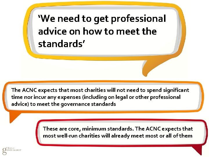 ‘We need to get professional advice on how to meet the standards’ The ACNC