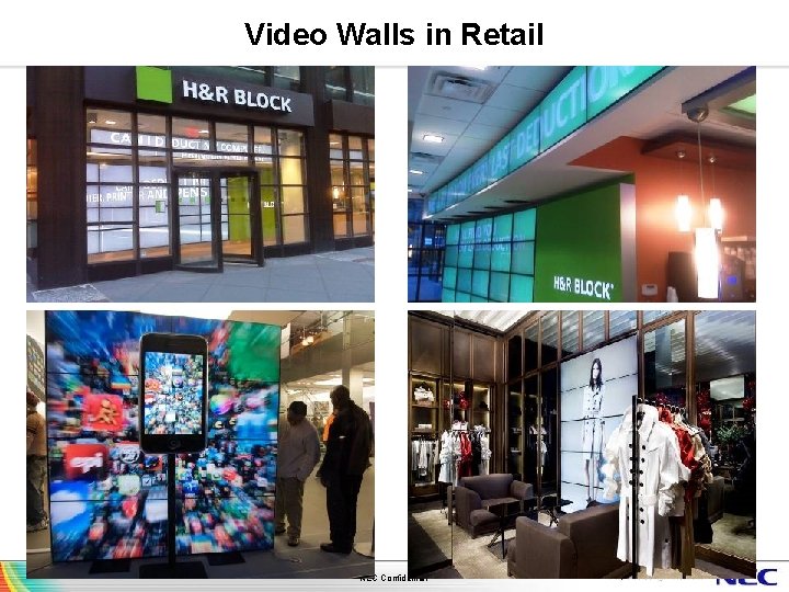 Video Walls in Retail NEC Confidential 