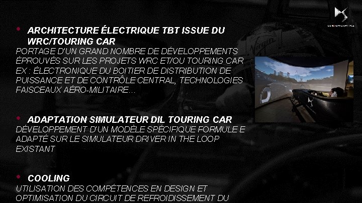  • ARCHITECTURE ÉLECTRIQUE TBT ISSUE DU WRC/TOURING CAR PORTAGE D’UN GRAND NOMBRE DE