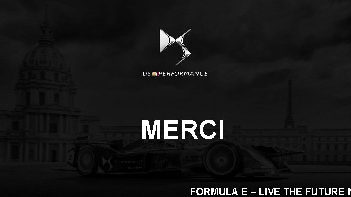 MERCI FORMULA E – LIVE THE FUTURE N 