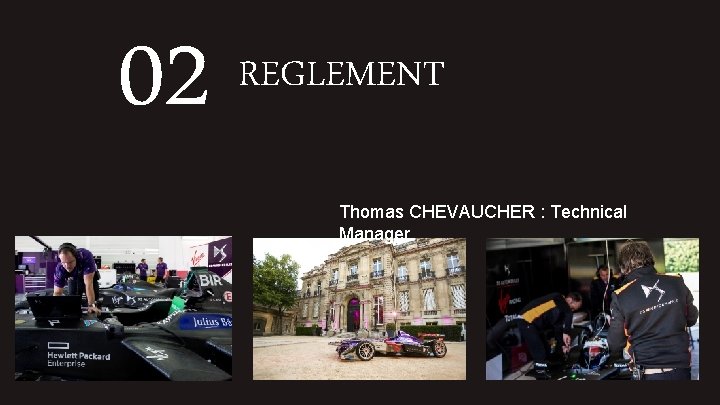 02 REGLEMENT Thomas CHEVAUCHER : Technical Manager 