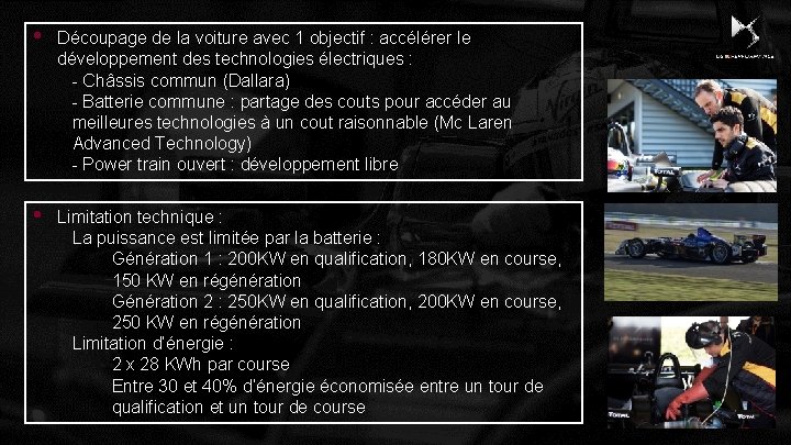  • Découpage de la voiture avec 1 objectif : accélérer le développement des