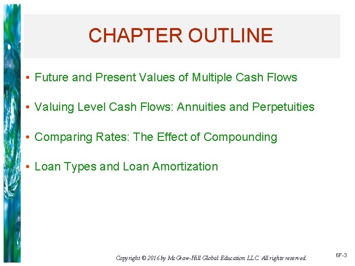 CHAPTER 6 DISCOUNTED CASH FLOW VALUATION FORMULAS Copyright