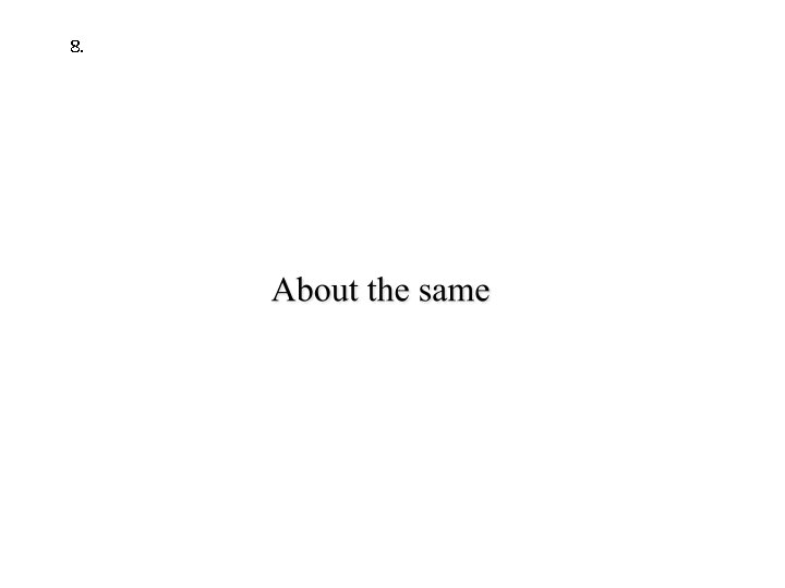 8. 8.