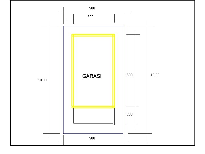 500 300 10. 00 GARASI 600 200 500 10. 00 500 300 10. 00 GARASI 600 200 500 10. 00
