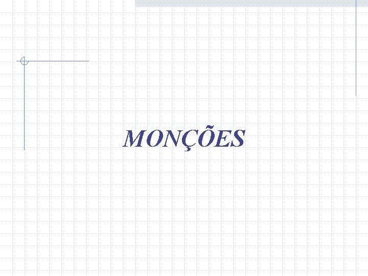MONÇÕES 