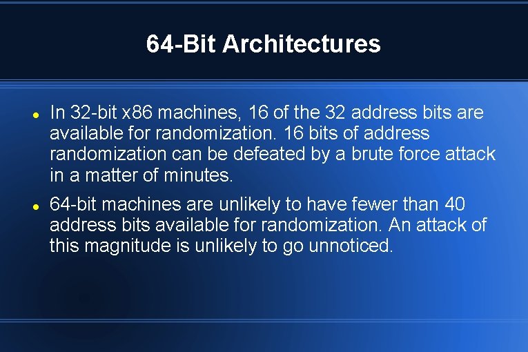 64 -Bit Architectures In 32 -bit x 86 machines, 16 of the 32 address