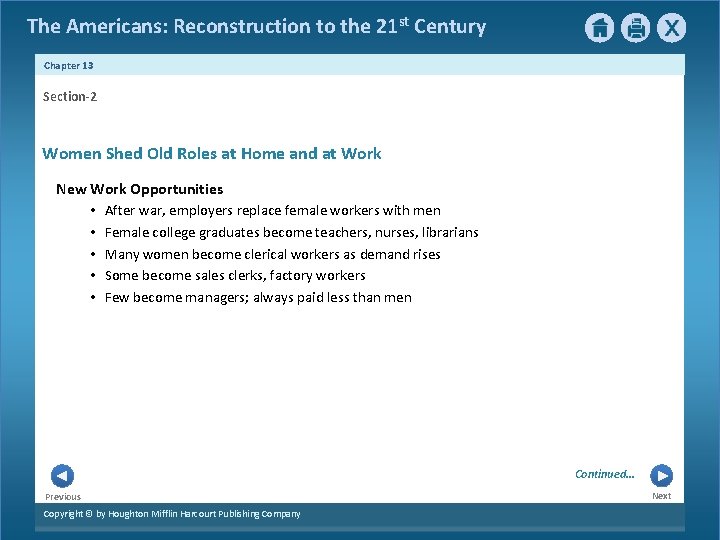 The Americans: Reconstruction to the 21 st Century Chapter 13 Section-2 Women Shed Old