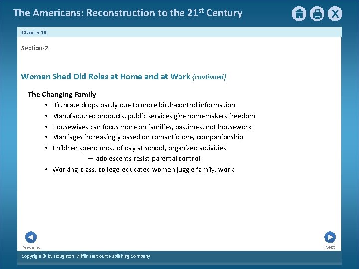 The Americans: Reconstruction to the 21 st Century Chapter 13 Section-2 Women Shed Old