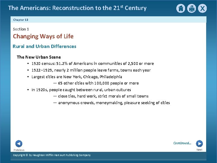 The Americans: Reconstruction to the 21 st Century Chapter 13 Section 1 Changing Ways