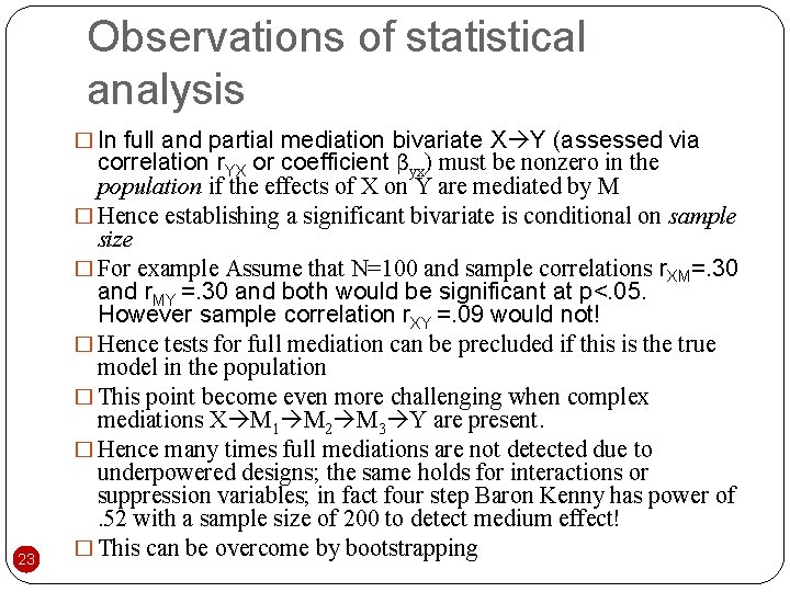 Observations of statistical analysis � In full and partial mediation bivariate X Y (assessed