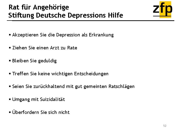 Rat für Angehörige Stiftung Deutsche Depressions Hilfe § Akzeptieren Sie die Depression als Erkrankung