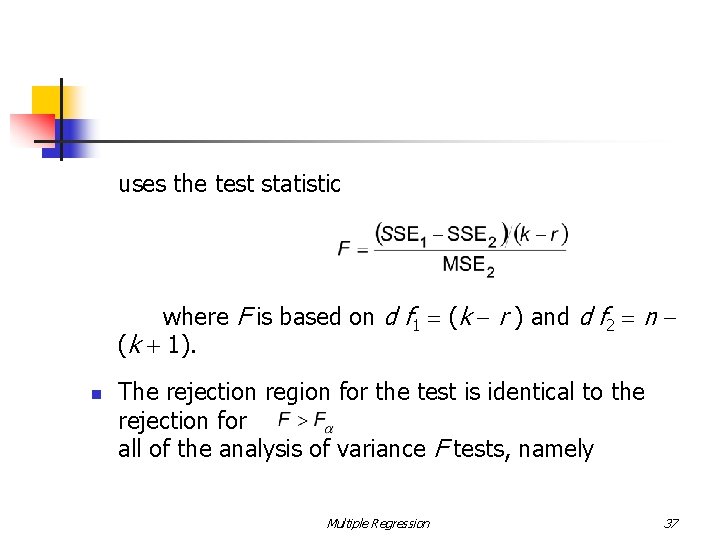 uses the test statistic where F is based on d f 1 = (k