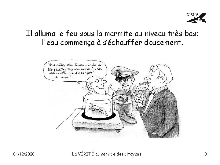 Il alluma le feu sous la marmite au niveau très bas: l'eau commença à Il alluma le feu sous la marmite au niveau très bas: l'eau commença à