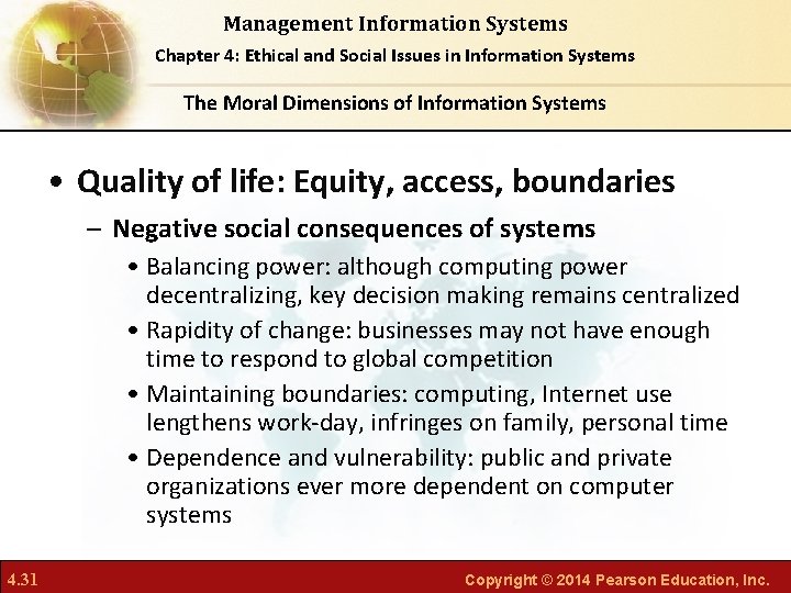 Management Information Systems Chapter 4: Ethical and Social Issues in Information Systems The Moral