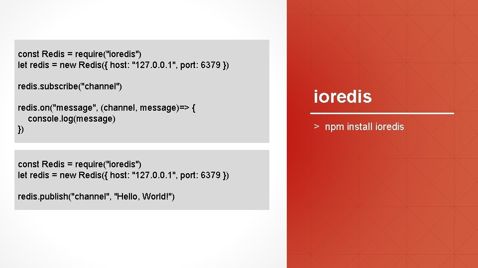 const Redis = require("ioredis") let redis = new Redis({ host: "127. 0. 0. 1",