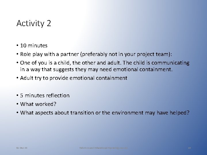 Activity 2 • 10 minutes • Role play with a partner (preferably not in