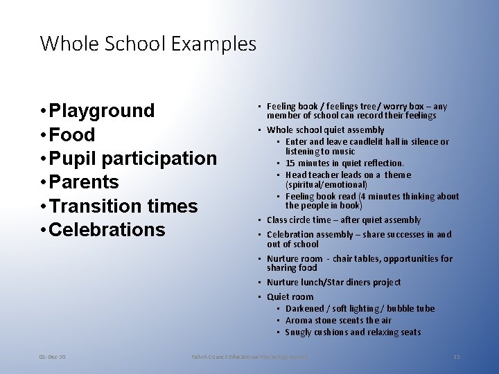 Whole School Examples • Playground • Food • Pupil participation • Parents • Transition