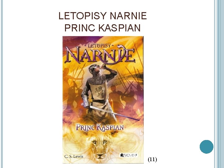 LETOPISY NARNIE PRINC KASPIAN (11) 