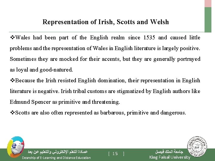 Representation of Irish, Scotts and Welsh v. Wales had been part of the English