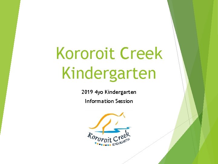 Kororoit Creek Kindergarten 2019 4 yo Kindergarten Information Session 