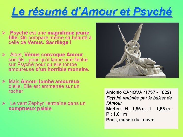Le résumé d’Amour et Psyché Ø Psyché est une magnifique jeune fille. On compare