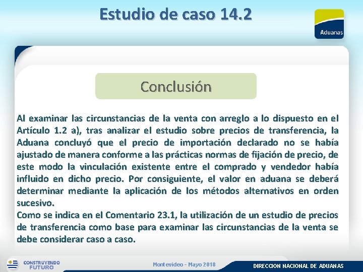 Estudio de caso 14. 2 Conclusión Al examinar las circunstancias de la venta con