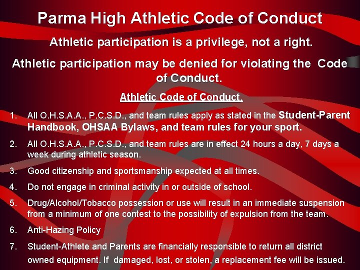 Parma High Athletic Code of Conduct Athletic participation is a privilege, not a right.