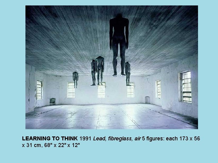 LEARNING TO THINK 1991 Lead, fibreglass, air 5 figures: each 173 x 56 x