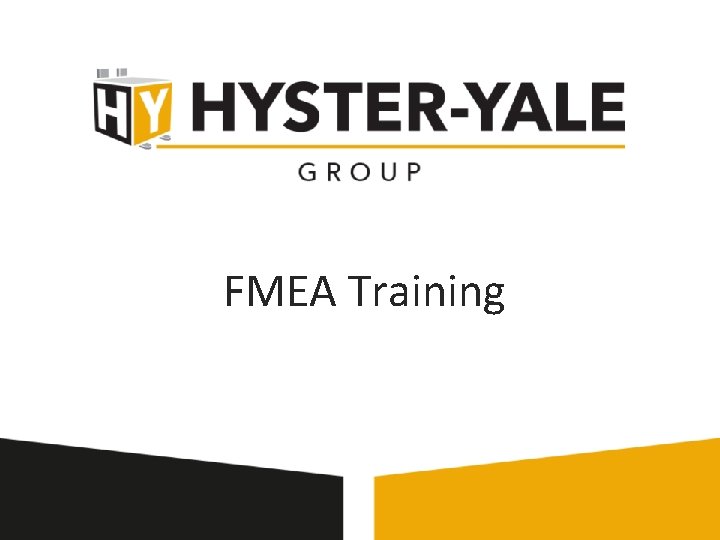 FMEA Training FMEA Training