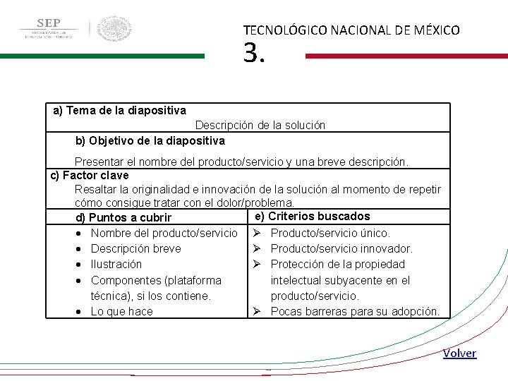 TECNOLÓGICO NACIONAL DE MÉXICO 3. a) Tema de la diapositiva Descripción de la solución
