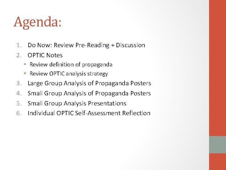 Agenda: 1. Do Now: Review Pre-Reading + Discussion 2. OPTIC Notes • Review definition