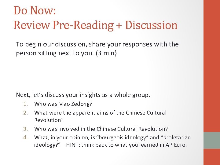 Do Now: Review Pre-Reading + Discussion To begin our discussion, share your responses with