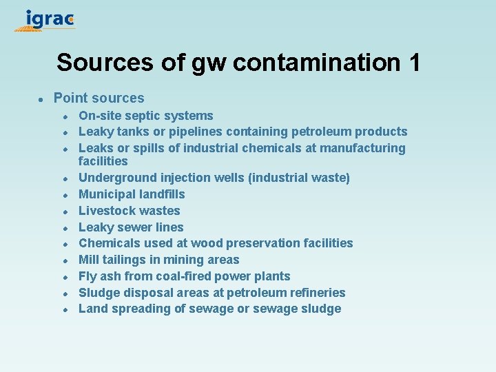 Sources of gw contamination 1 l Point sources l l l On-site septic systems