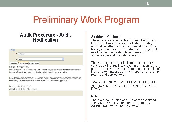 16 Preliminary Work Program Audit Procedure - Audit Notification Additional Guidance: These letters are