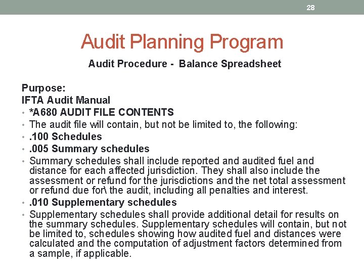 28 Audit Planning Program Audit Procedure - Balance Spreadsheet Purpose: IFTA Audit Manual •