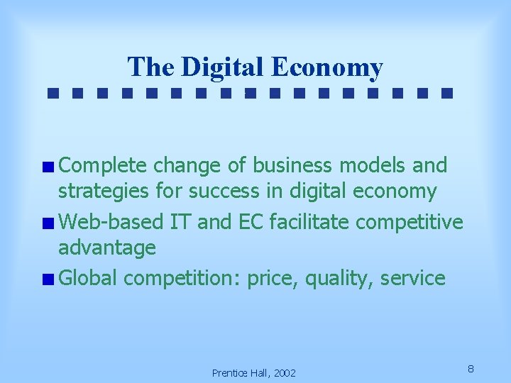 The Digital Economy Complete change of business models and strategies for success in digital