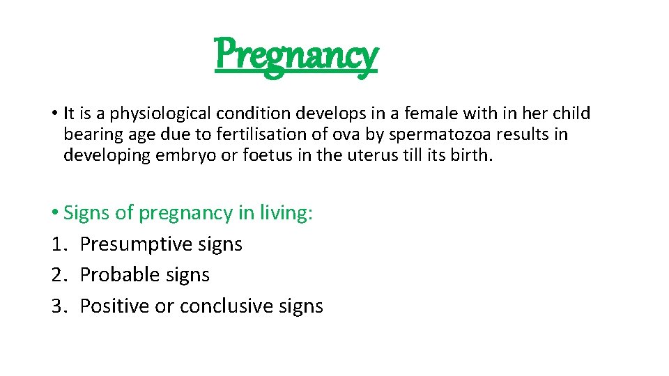 Pregnancy • It is a physiological condition develops in a female with in her Pregnancy • It is a physiological condition develops in a female with in her