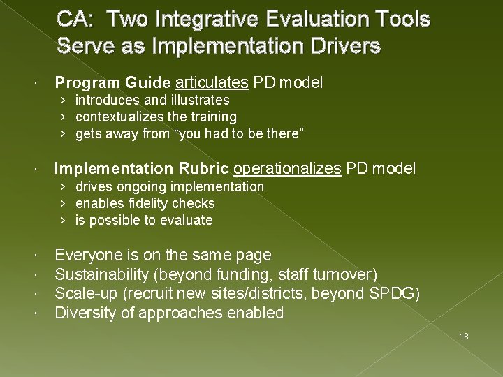 CA: Two Integrative Evaluation Tools Serve as Implementation Drivers Program Guide articulates PD model