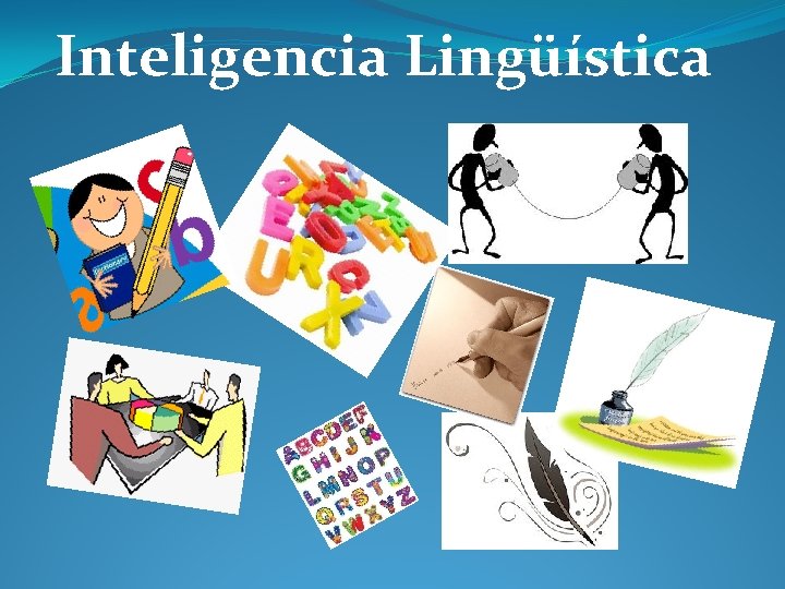 Inteligencia Lingüística 