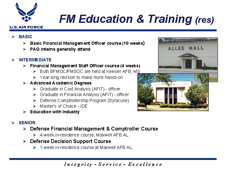 FM Education & Training (res) Ø BASIC Ø Basic Financial Management Officer course (10