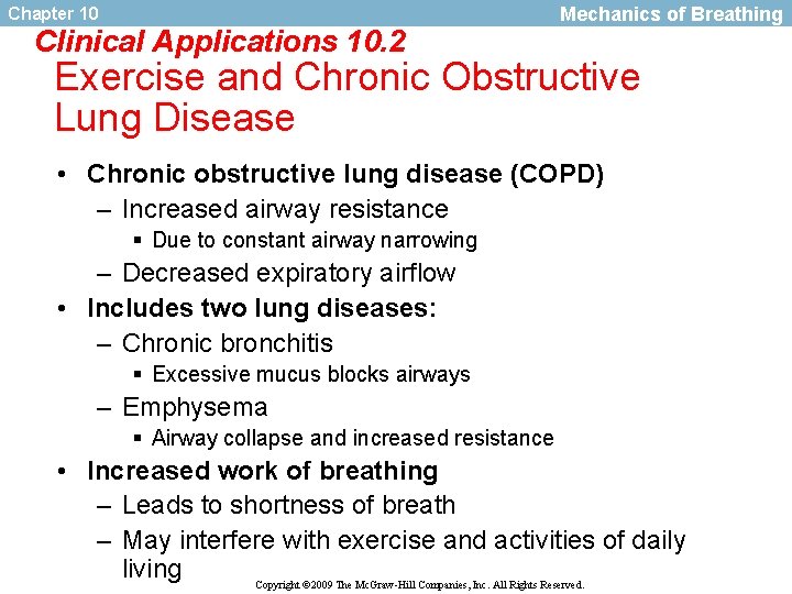 Chapter 10 Clinical Applications 10. 2 Mechanics of Breathing Exercise and Chronic Obstructive Lung