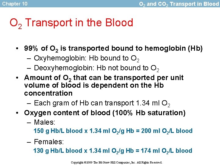 O 2 and CO 2 Transport in Blood Chapter 10 O 2 Transport in