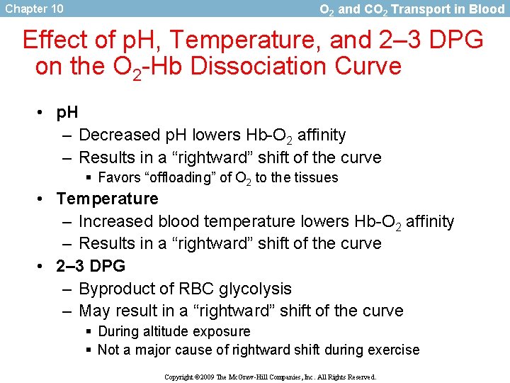 Chapter 10 O 2 and CO 2 Transport in Blood Effect of p. H,