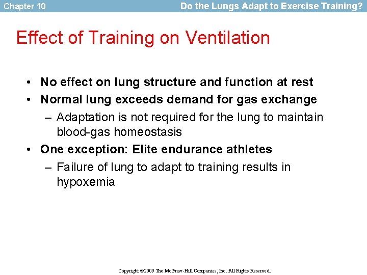 Chapter 10 Do the Lungs Adapt to Exercise Training? Effect of Training on Ventilation