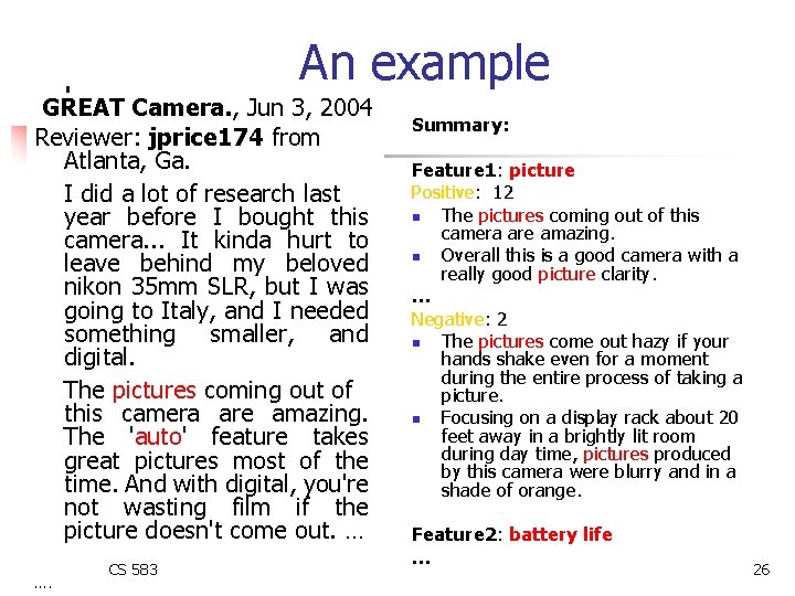 An example GREAT Camera. , Jun 3, 2004 Reviewer: jprice 174 from Atlanta, Ga. An example GREAT Camera. , Jun 3, 2004 Reviewer: jprice 174 from Atlanta, Ga.