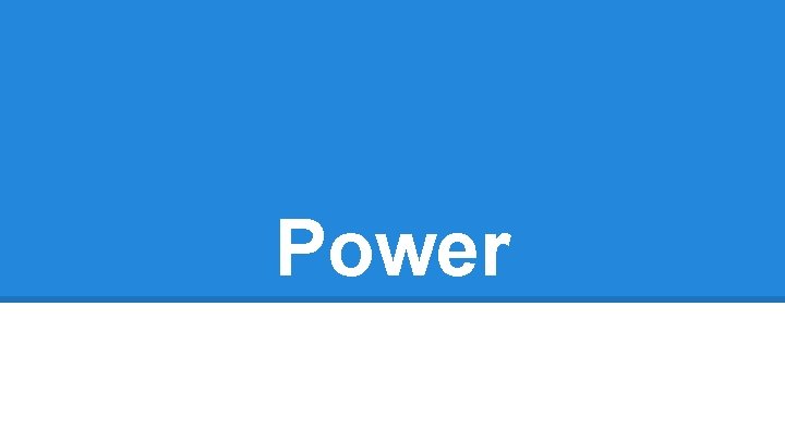 Power 